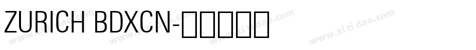 ZURICH BDXCN字体转换